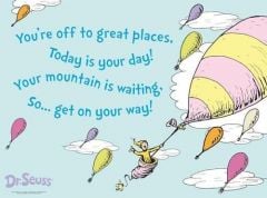 Oh the places you'll go!