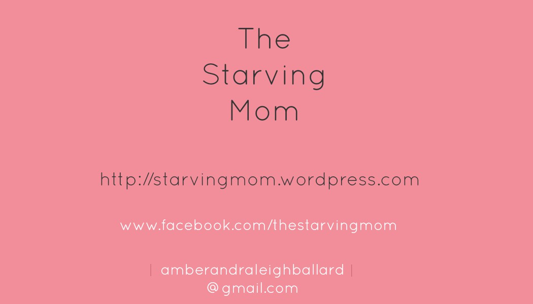 The Starving Mom